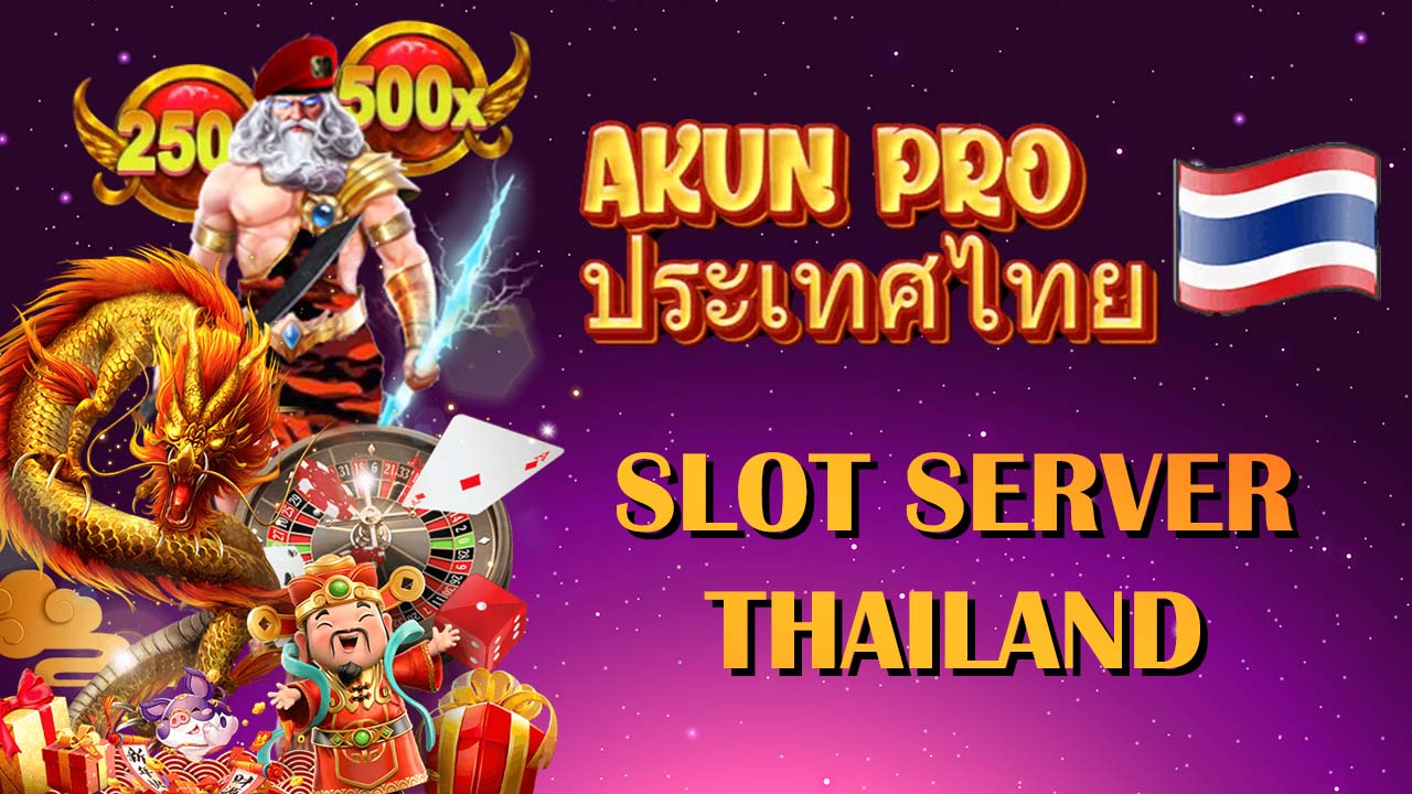 Definisi 10 Game Slot thailand Ringan Menang Terpilih Ada di Akun Pro Server Thailand